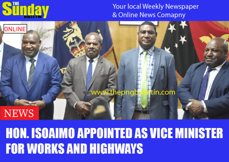 HON. ISOAIMO APPOINTED AS VICE MINISTER FOR WORKS AND HIGHWAYS