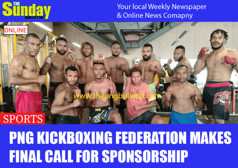 PNG Kickboxing Federation makes final call for sponsorship