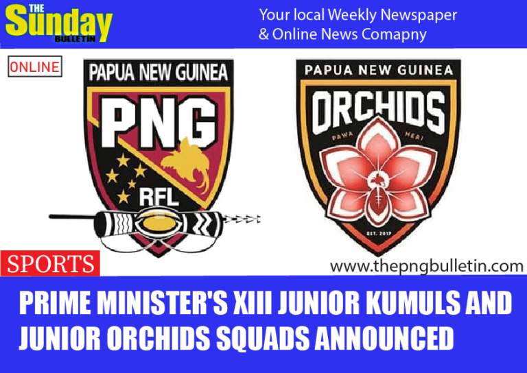 PRIME MINISTER’S XIII JUNIOR KUMULS AND JUNIOR ORCHIDS SQUADS ANNOUNCED