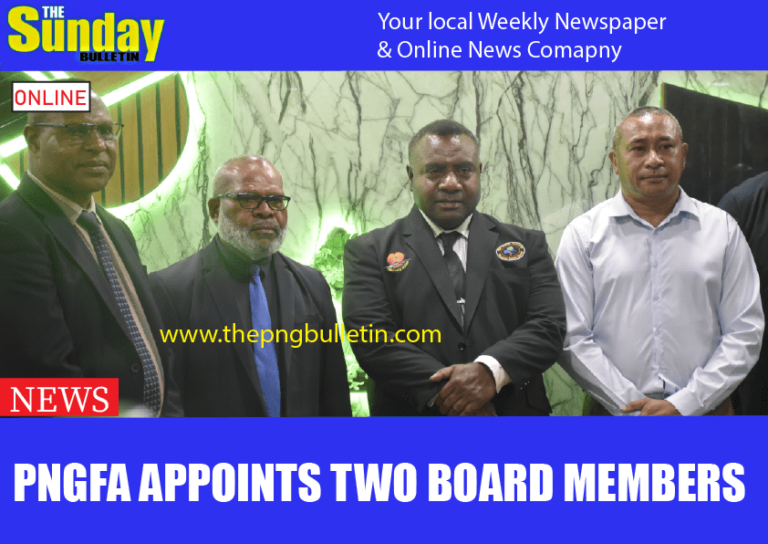 PNGFA APPOINTS TWO BOARD MEMBERS