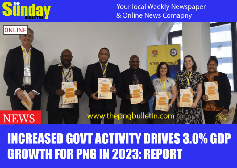 Increased govt activity drives 3.0% GDP Growth for PNG in 2023: Report