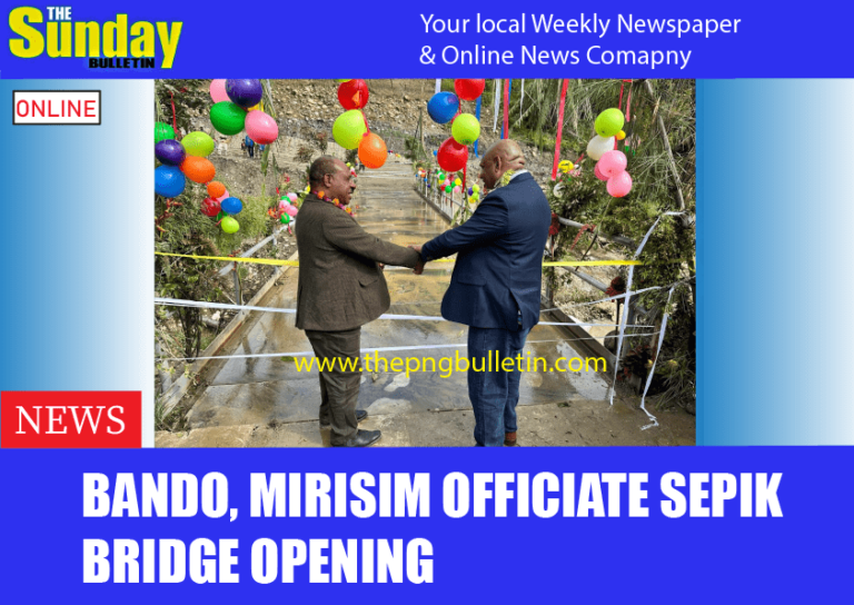 Bando, Mirisim officiate Sepik bridge opening