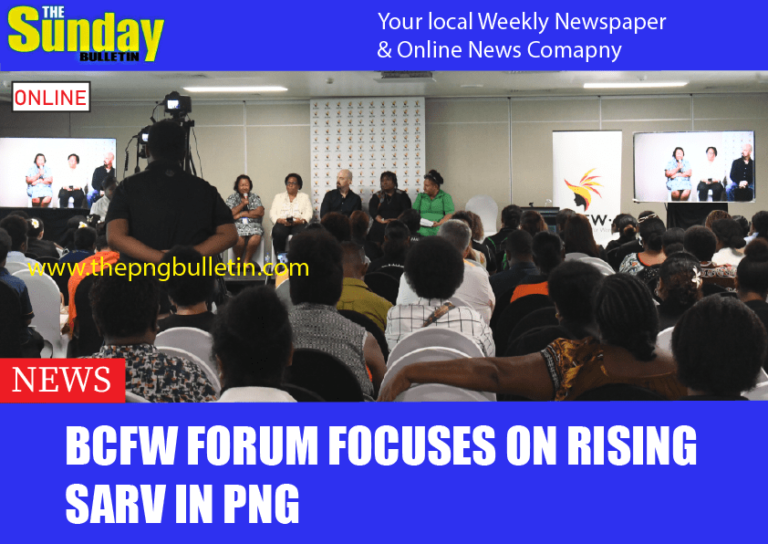 BCFW forum focuses on rising SARV in PNG