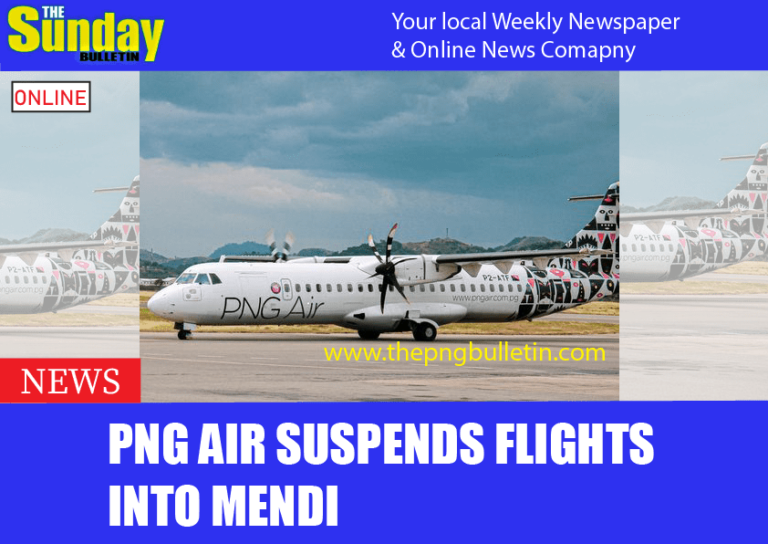 PNG Air Suspends Flights into Mendi