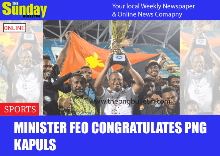 Minister Feo congratulates PNG Kapuls