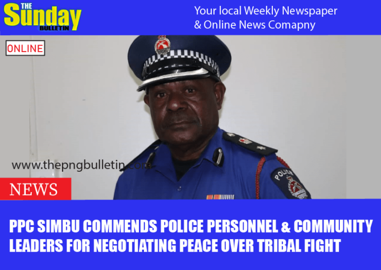 PPC Simbu commends police personnel & community leaders for negotiating peace over a tribal fight  