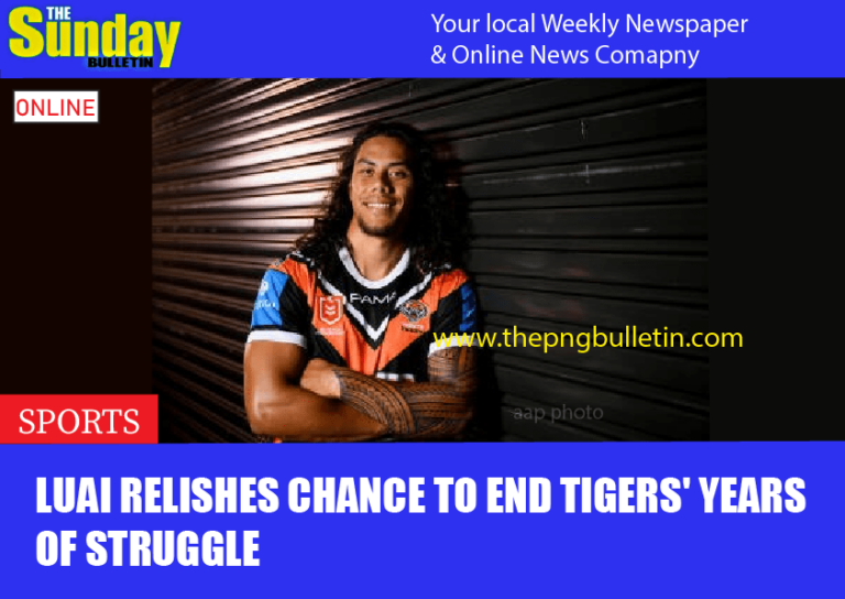 Luai relishes chance to end Tigers’ years of struggle