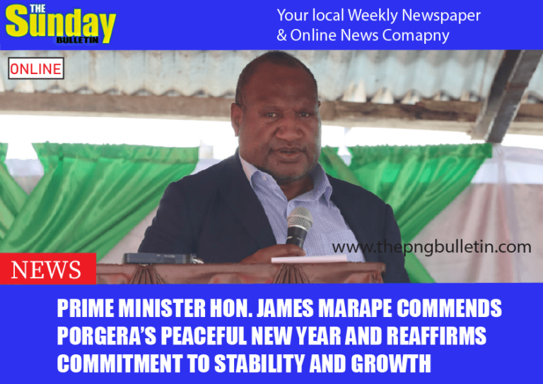 Prime Minister Hon. James Marape Commends Porgera’s Peaceful New Year and Reaffirms Commitment to Stability and Growth