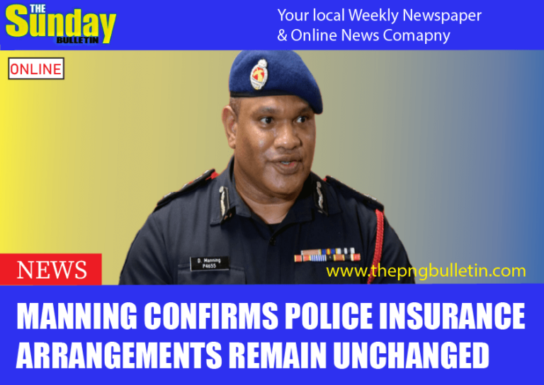 MANNING CONFIRMS POLICE INSURANCE ARRANGEMENTS REMAIN UNCHANGED