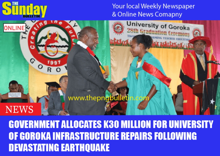 Government Allocates K30 Million for University of Goroka Infrastructure Repairs Following Devastating Earthquake