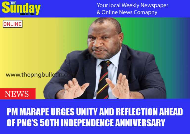 PM Marape Urges Unity and Reflection Ahead of PNG’s 50th Independence Anniversary