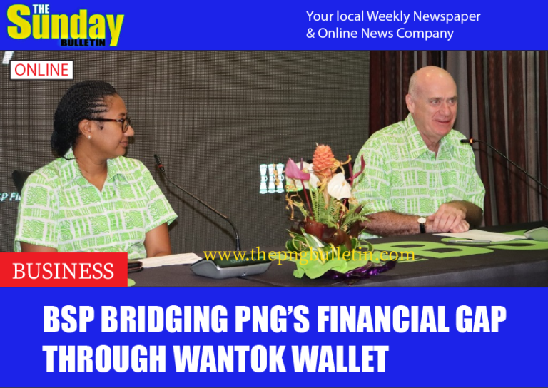 BSP bridging PNG’s financial gap through Wantok Wallet