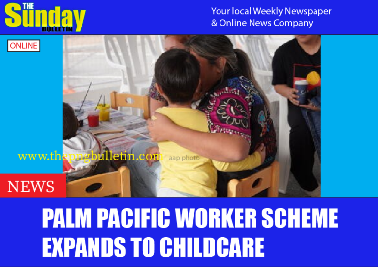 PALM Pacific worker scheme expands to childcare