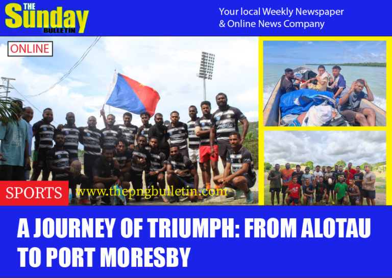 A Journey of Triumph: From Alotau to Port Moresby