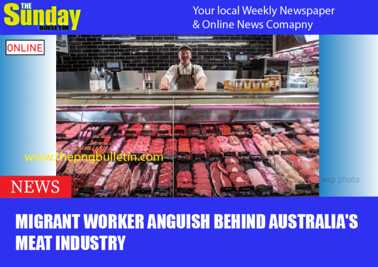 Migrant worker anguish behind Australia’s meat industry