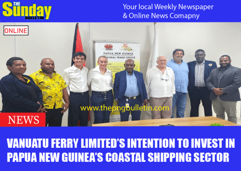 Vanuatu Ferry Limited’s Intention to Invest in Papua New Guinea’s Coastal Shipping Sector