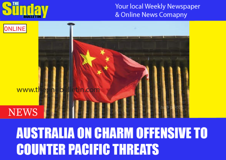 Australia on charm offensive to counter Pacific threats