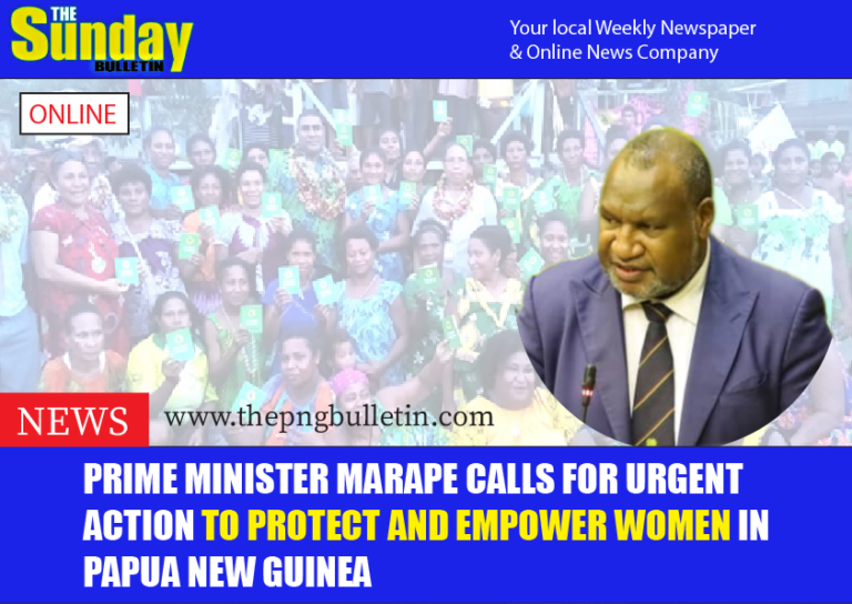 Prime Minister Marape Calls for Urgent Action to Protect and Empower Women in Papua New Guinea