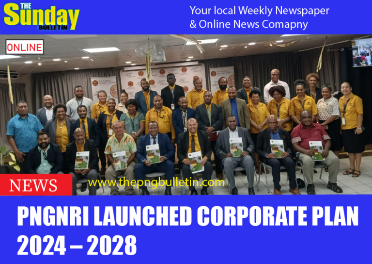 PNGNRI LAUNCHED CORPORATE PLAN 2024 – 2028