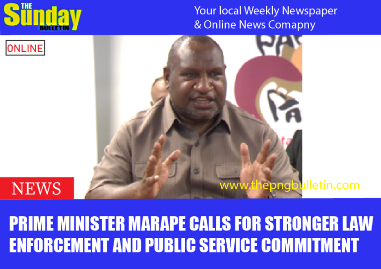 Prime Minister Marape Calls for Stronger Law Enforcement And Public Service Commitment