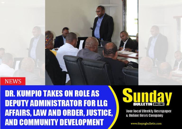 Dr. Kumpio Takes on Role as Deputy Administrator for LLG Affairs, Law and Order, Justice, and Community Development
