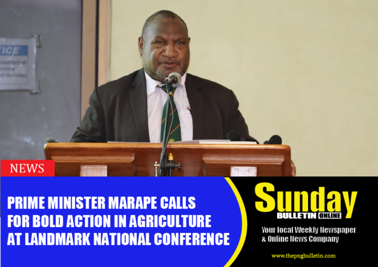 Prime Minister Marape Calls for Bold Action in Agriculture at Landmark National Conference