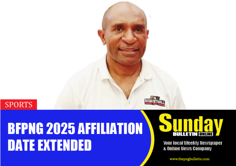 BFPNG 2025 affiliation date extended