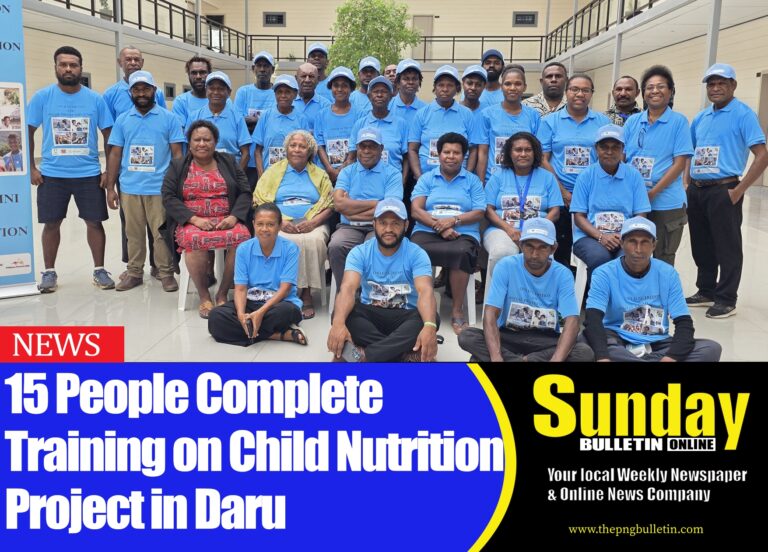 The fifteen individuals from Daru in the South Fly District, Western Province after completing a week-long training on the Child Nutrition and Social Protection (CNSP) Project. Picture supplied by DCDR Media Team.