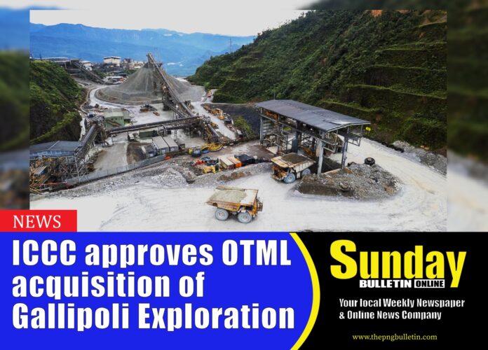 The ICC has given clearance to 0k Tedi Mining Limited (OTML) to acquire 100 percent of the issued shares in Gallipoli Exploration (PNG) Limited (Gallipoli Exploration). Picture supplied.