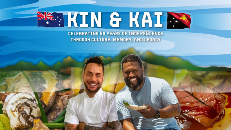 Release of Kin and Kai: A culinary Docuseries to celebrate culture, connection and 50 years of PNG Independence